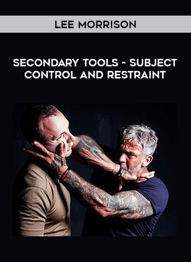 Lee Morrison - Secondary Tools - Subject Control and Restraint from https://illedu.com