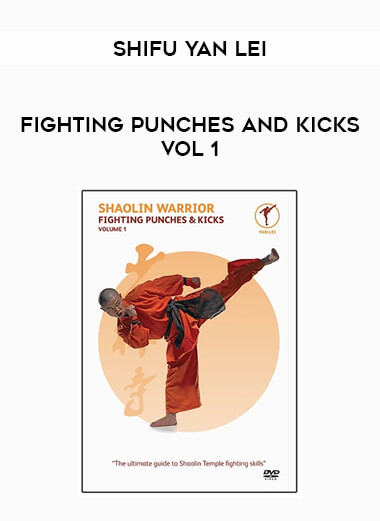 Shifu Yan Lei-Fighting Punches And Kicks Vol 1 from https://illedu.com