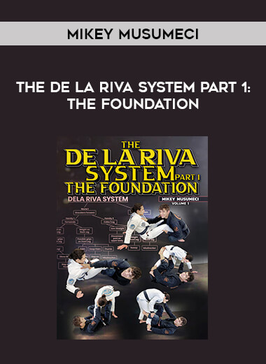 Mikey Musumeci - The De La Riva System Part 1: The Foundation from https://illedu.com