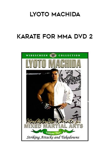 Lyoto Machida - Karate for MMA DVD 2 from https://illedu.com