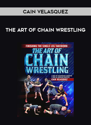 Cain Velasquez - The Art of Chain Wrestling from https://illedu.com