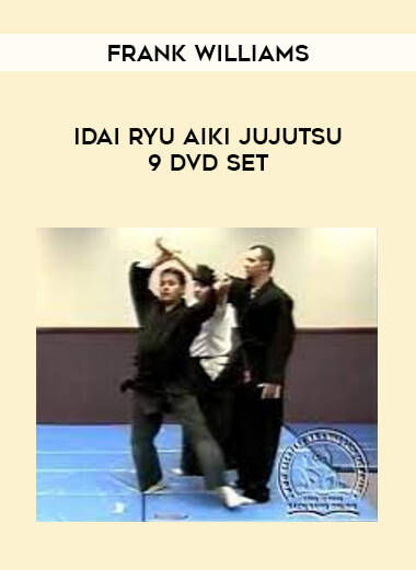 Frank Williams - Idai Ryu Aiki Jujutsu 9 DVD Set from https://illedu.com