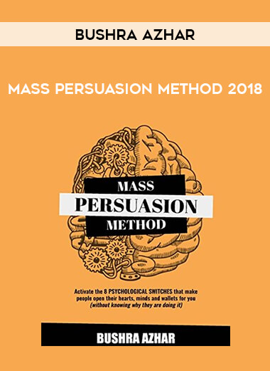 Mass Persuasion Method 2018 by Bushra Azhar from https://illedu.com