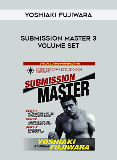 Yoshiaki Fujiwara - Submission Master 3 Volume Set from https://illedu.com