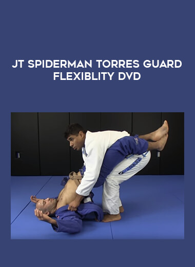JT Spiderman Torres Guard Flexiblity DVD from https://illedu.com