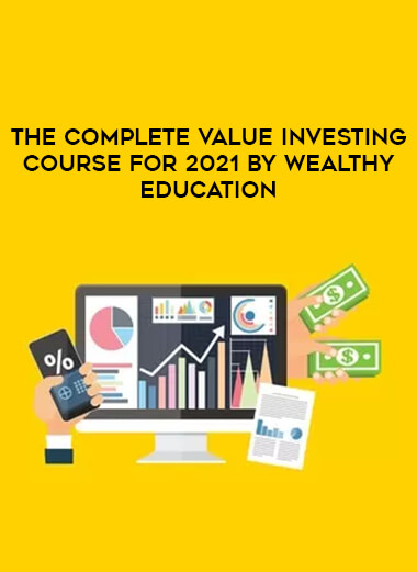The Complete Value Investing course for 2021 by Wealthy Education from https://illedu.com