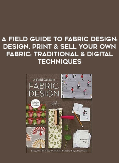 [PDF] A Field Guide to Fabric Design: Design