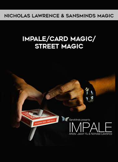 Nicholas Lawrence & SansMinds Magic - Impale/ card magic/street magic from https://illedu.com