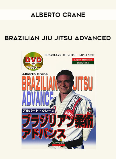 Alberto Crane - Brazilian Jiu Jitsu Advanced from https://illedu.com