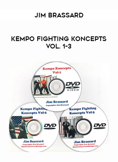 Jim Brassard - Kempo Fighting Koncepts Vol. 1-3 from https://illedu.com