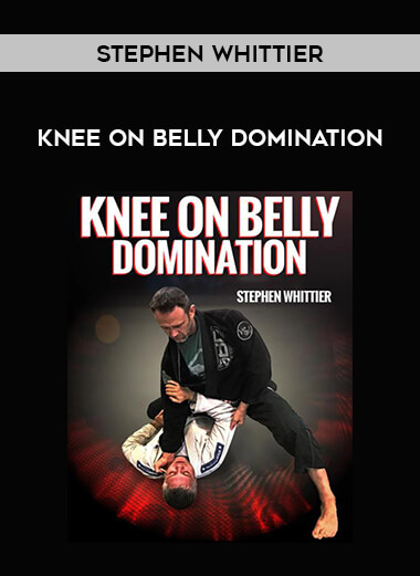 Stephen Whittier - Knee On Belly Domination from https://illedu.com