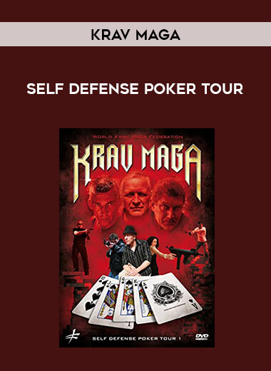 Krav Maga Self Defense Poker Tour from https://illedu.com