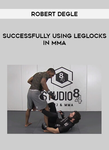 Robert Degle - Successfully using leglocks in MMA from https://illedu.com
