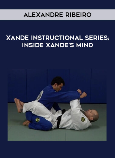 Alexandre Ribeiro - Xande Instructional Series: Inside Xande's Mind from https://illedu.com