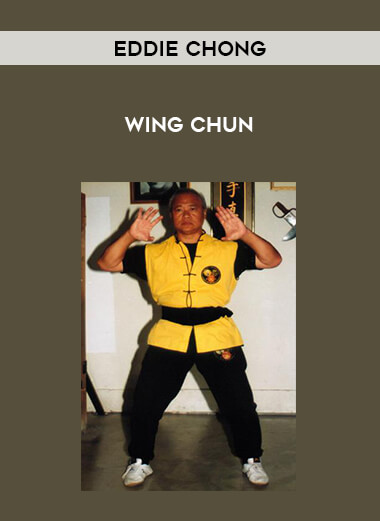 Eddie Chong - Wing Chun from https://illedu.com