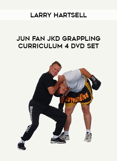 Larry Hartsell - Jun Fan JKD Grappling Curriculum 4 DVD Set from https://illedu.com