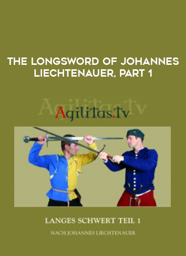 The Longsword of Johannes Liechtenauer