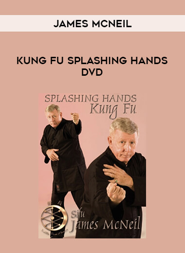 Kung Fu Splashing Hands DVD by James McNeil from https://illedu.com
