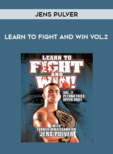 Jens Pulver - Learn to Fight and Win Vol.2 from https://illedu.com