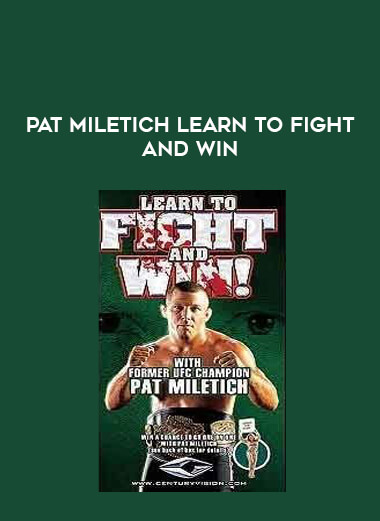 Pat Miletich Learn to fight and win from https://illedu.com