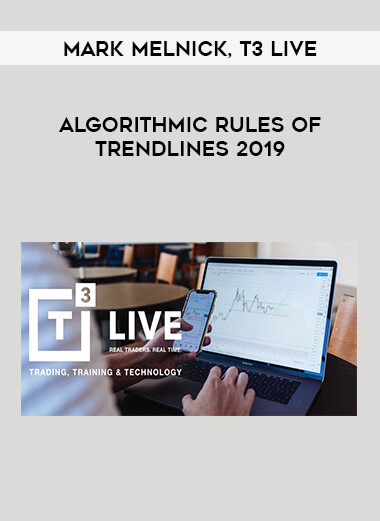 Algorithmic Rules of Trendlines 2019 by Mark Melnick, T3 Live