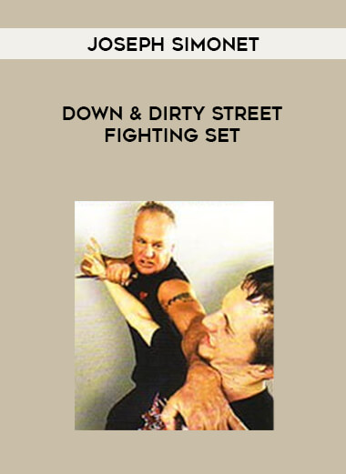 Joseph Simonet - Down & Dirty Street Fighting Set from https://illedu.com