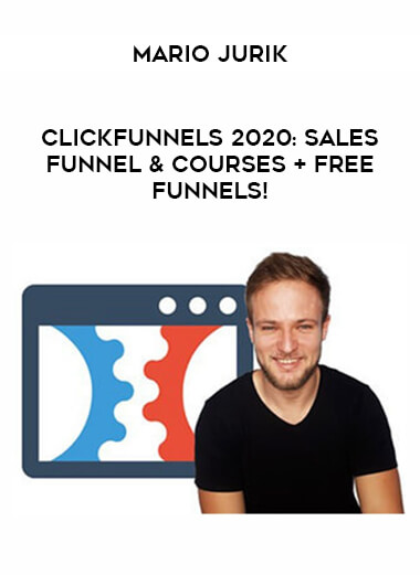 Clickfunnels 2020: Sales Funnel & Courses + FREE Funnels! by Mario Jurik from https://illedu.com