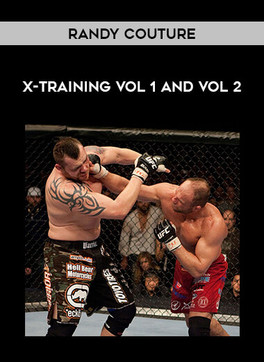 Randy Couture - X-training Vol 1 and Vol 2 from https://illedu.com