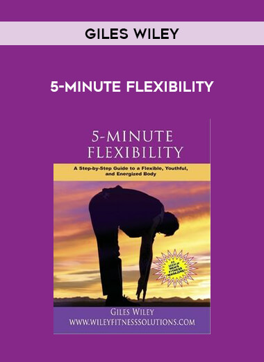 Giles Wiley - 5-Minute Flexibility from https://illedu.com