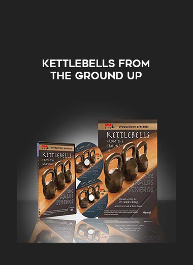 Kettlebells from the Ground Up from https://illedu.com