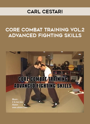 Carl Cestari - Core Combat Training Vol.2 Advanced Fighting Skills from https://illedu.com