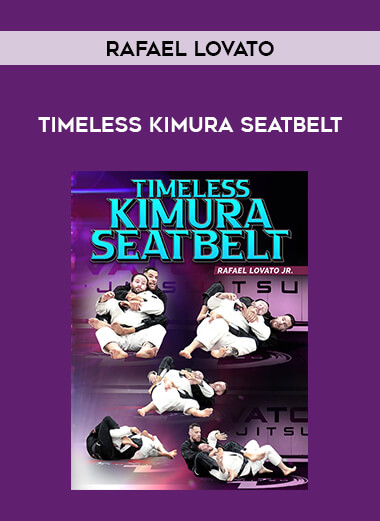 Rafael Lovato - Timeless Kimura Seatbelt from https://illedu.com