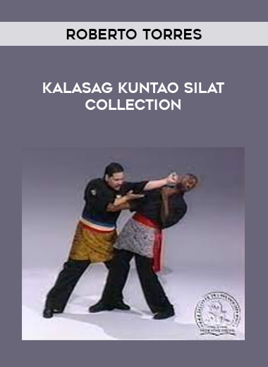 Roberto Torres - Kalasag Kuntao Silat Collection from https://illedu.com