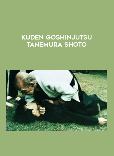 Kuden Goshinjutsu Tanemura Shoto from https://illedu.com
