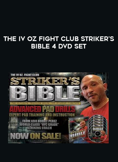 The IV Oz Fight Club Striker's Bible 4 DVD Set from https://illedu.com