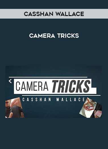 Casshan Wallace - Camera Tricks from https://illedu.com