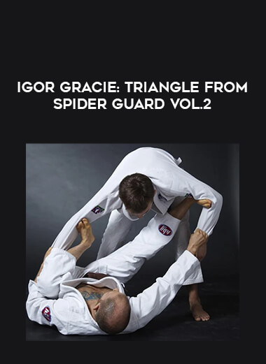 Igor Gracie: Triangle From Spider Guard Vol.2 from https://illedu.com