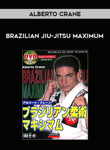 Alberto Crane - Brazilian Jiu-Jitsu Maximum from https://illedu.com