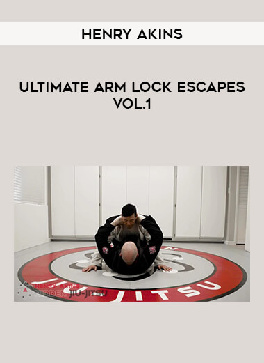 Henry Akins - Ultimate Arm Lock Escapes Vol.1 from https://illedu.com