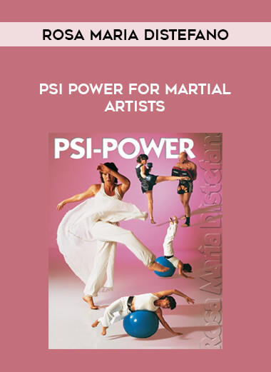 Rosa Maria Distefano - Psi Power for Martial Artists from https://illedu.com