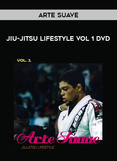 Arte Suave - Jiu-jitsu Lifestyle Vol 1 DVD from https://illedu.com