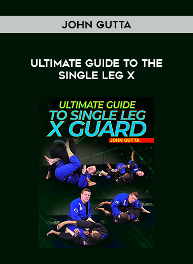 John Gutta - Ultimate Guide to the Single Leg X from https://illedu.com