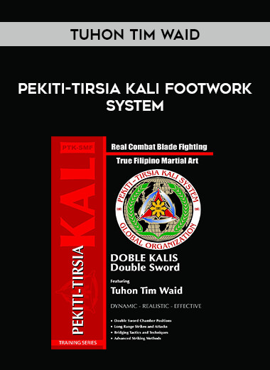 Tuhon Tim Waid - Pekiti-Tirsia Kali Footwork System from https://illedu.com