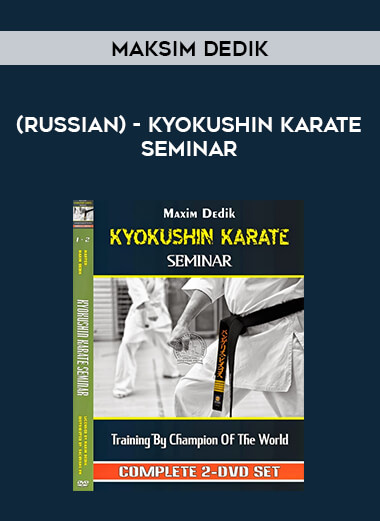 (Russian) Maksim Dedik - Kyokushin karate seminar from https://illedu.com