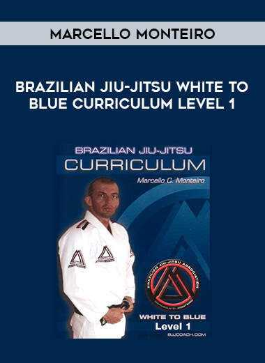 Marcello Monteiro - Brazilian Jiu-Jitsu White to Blue Curriculum Level 1 from https://illedu.com