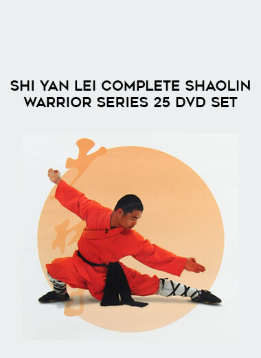 Shi Yan Lei COMPLETE Shaolin Warrior Series 25 DVD Set from https://illedu.com