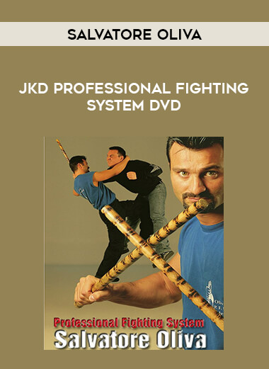 JKD PROFESSIONAL FIGHTING SYSTEM DVD BY SALVATORE OLIVA from https://illedu.com