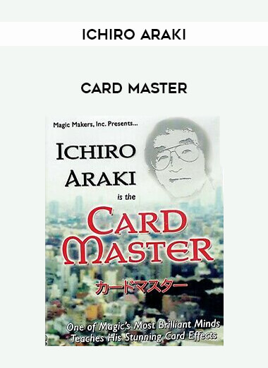 Ichiro Araki - Card Master from https://illedu.com
