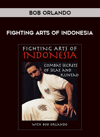 Bob Orlando - Fighting Arts of Indonesia from https://illedu.com