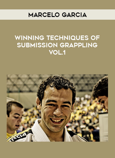 Marcelo Garcia - Winning Techniques of Submission Grappling Vol.1 from https://illedu.com
